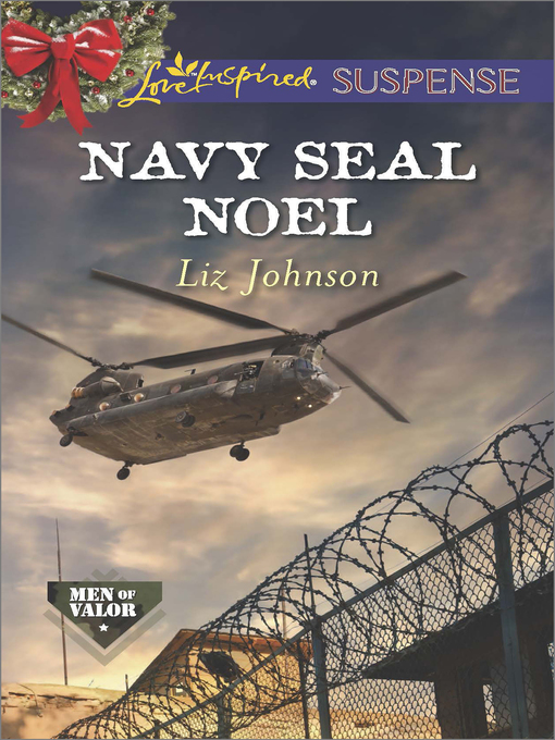 Title details for Navy SEAL Noel by Liz Johnson - Wait list
